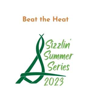 Photo 1 of Sizzlin' Summer Series - Beat the Heat.